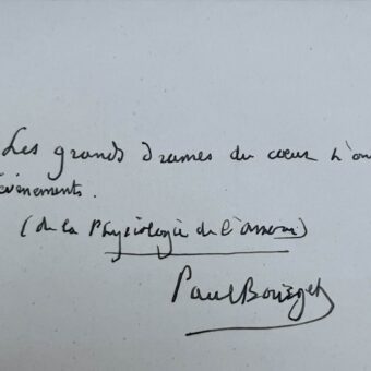 Pour Paul Bourget, "Les grands drames du cœur n'ont pas d'évènements"