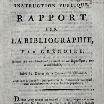 Imprimé de l'abbé Grégoire intitulé "Rapport sur la bibliographie", du 22 germinal an 2 (1794)