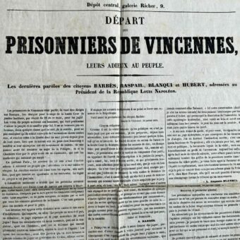 Affiche de 1848 relatant le départ des prisonniers de Vincennes : Barbès, Raspail et Blanqui